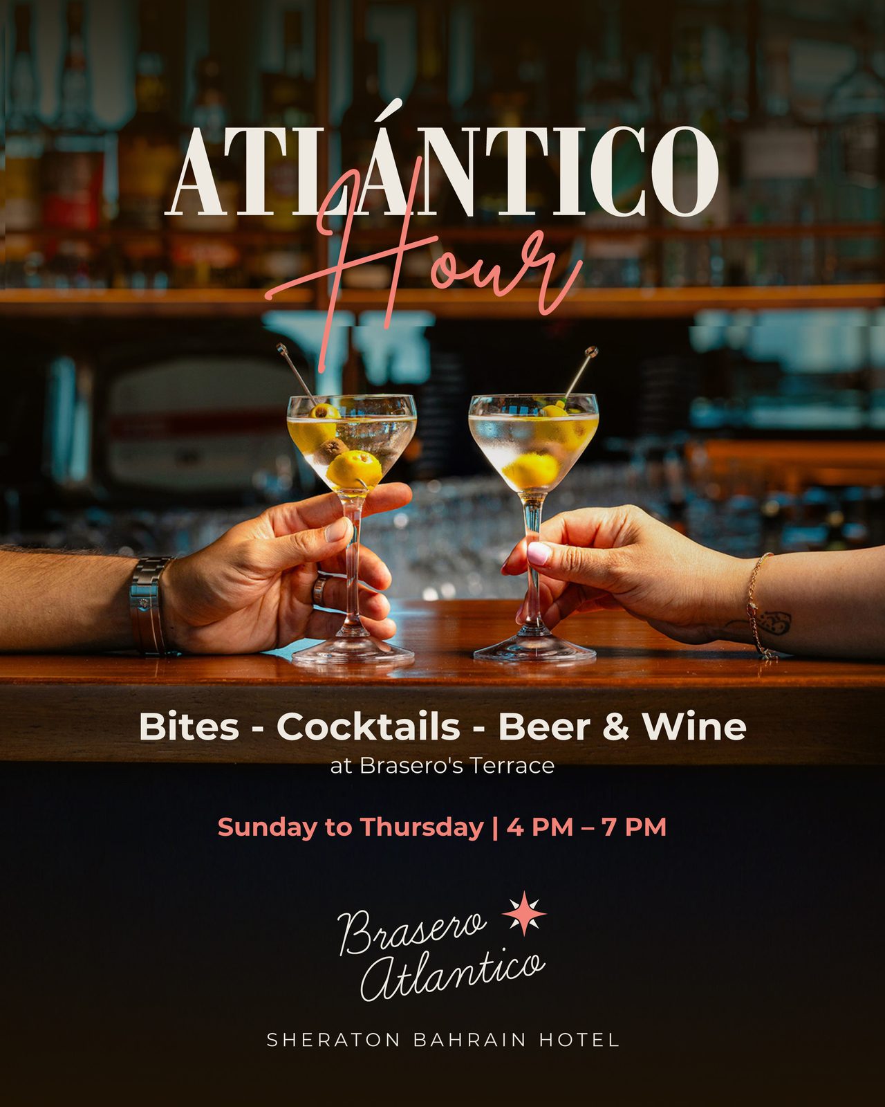 Brasero Atlántico Bahrain social creative: Atlántico Hour social creative: bites, cocktails, beer and wine on the terrace
