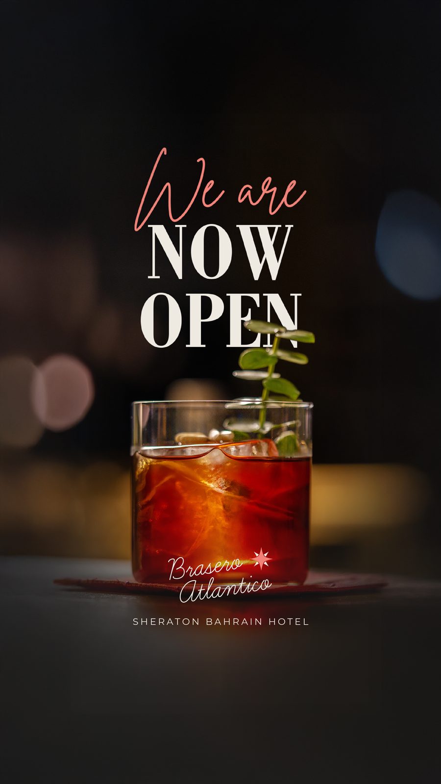 Brasero Atlántico Bahrain social creative: We are now open: launch creative with a signature cocktail